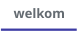 welkom